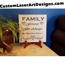 Family Forever. For Always. No Matter What. Vinyl-Cut Quote Tile