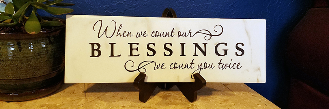 VinylCutTileQuote-WhenWeCountOurBlessings